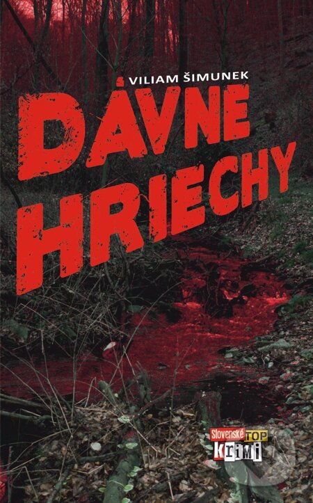 E-kniha: Dávne hriechy (Viliam Šimunek). Slovart, 2015 E-kniha: Dávne hriechy (Viliam Šimunek). Slovart, 2015