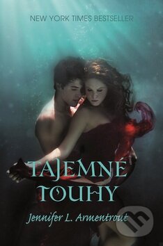 Kniha: Tajemné touhy (J. Lynn a Jennifer L. Armentrout). Baronet, 2015 Kniha: Tajemné touhy (J. Lynn a Jennifer L. Armentrout). Baronet, 2015