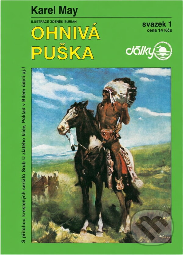 Kniha: Ohnivá puška (Karl May). , 1991 Kniha: Ohnivá puška (Karl May). , 1991