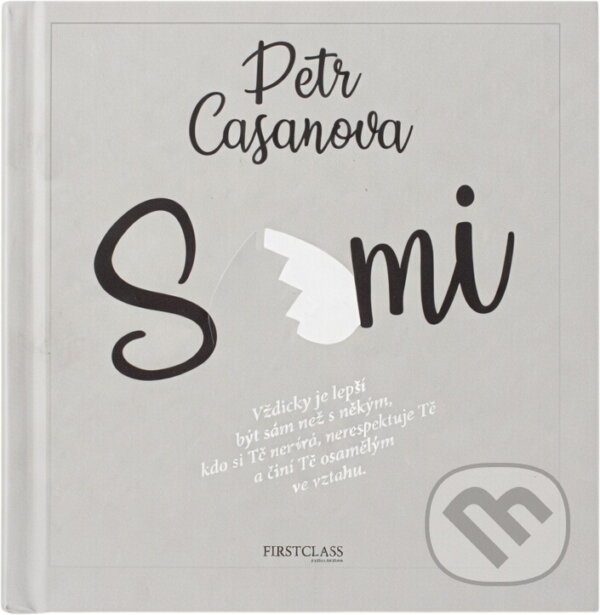 Kniha: Sami (Petr Casanova). First Class Publishing, 2022 Kniha: Sami (Petr Casanova). First Class Publishing, 2022