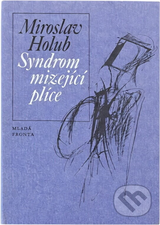 Kniha: Syndrom mizející plíce (Miroslav Holub). , 1990 Kniha: Syndrom mizející plíce (Miroslav Holub). , 1990