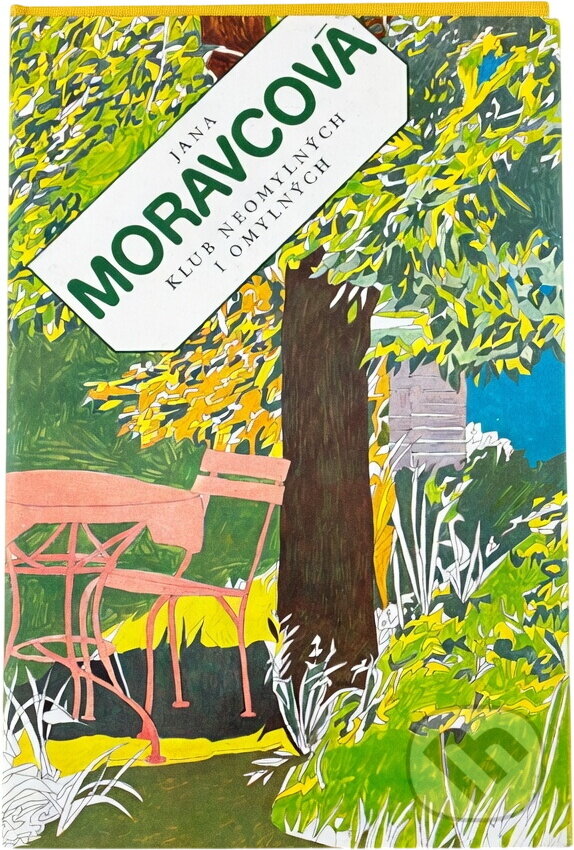 Kniha: Klub neomylných i omylných (Jana Moravcová). , 1987 Kniha: Klub neomylných i omylných (Jana Moravcová). , 1987