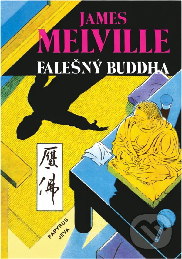 Kniha: Falešný Buddha (James Melville). Papyrus, 1993 Kniha: Falešný Buddha (James Melville). Papyrus, 1993