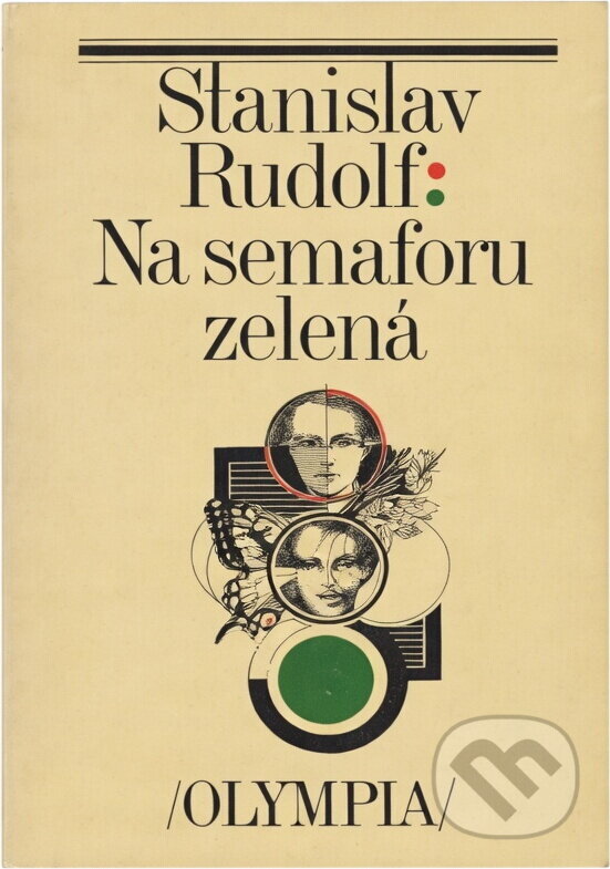 Kniha: Na semaforu zelená (Stanislav Rudolf). , 1980 Kniha: Na semaforu zelená (Stanislav Rudolf). , 1980