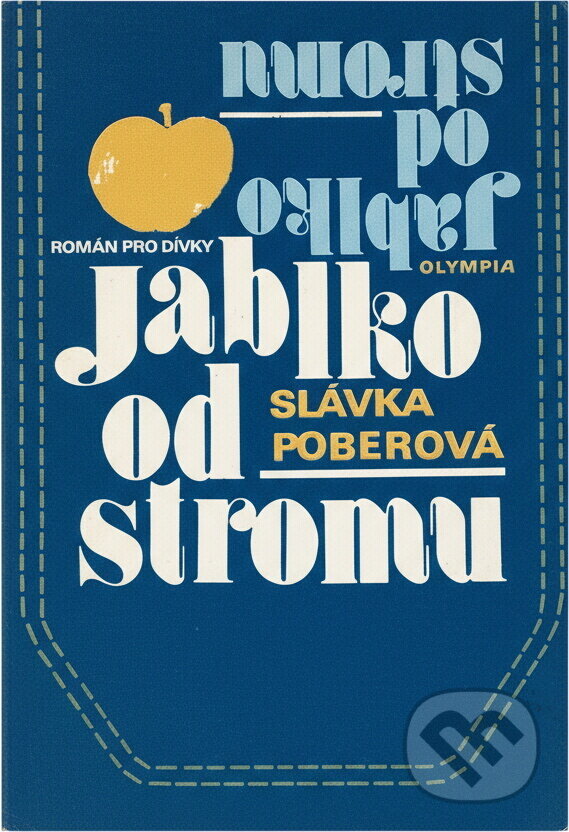 Kniha: Jablko od stromu (Slávka Poberová). , 1983 Kniha: Jablko od stromu (Slávka Poberová). , 1983