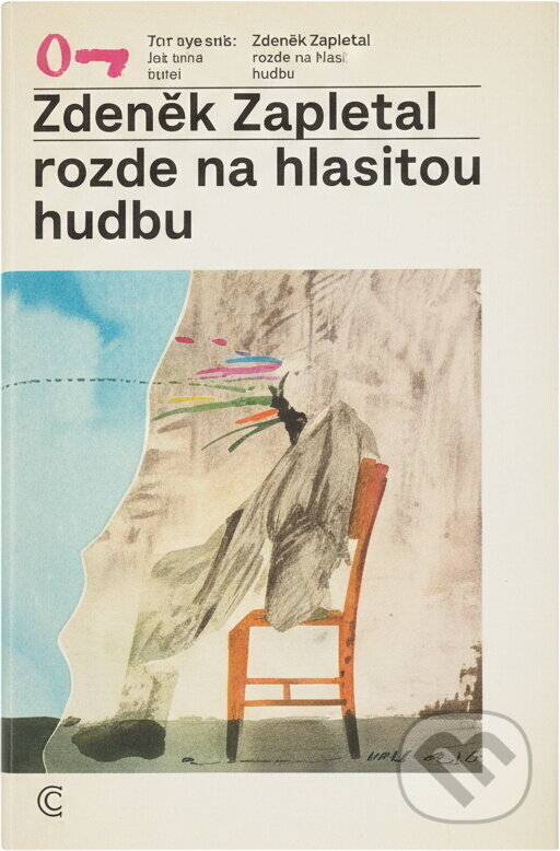 Kniha: Pozdě na hlasitou hudbu (Zdeněk Zapletal). Československý spisovatel, 1991 Kniha: Pozdě na hlasitou hudbu (Zdeněk Zapletal). Československý spisovatel, 1991