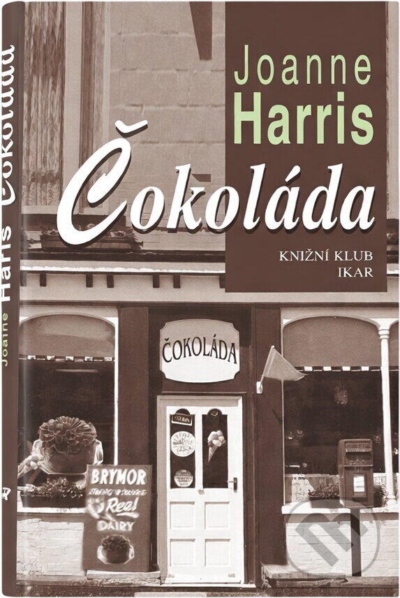 Kniha: Čokoláda (Joanne Harris). , 2001 Kniha: Čokoláda (Joanne Harris). , 2001