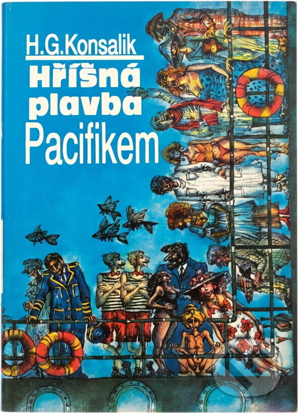 Kniha: Hříšná plavba Pacifikem (Heinz G. Konsalik). Naše vojsko, 1994 Kniha: Hříšná plavba Pacifikem (Heinz G. Konsalik). Naše vojsko, 1994