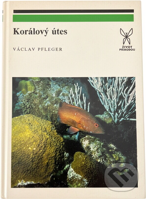 Kniha: Korálový útes (Václav Pfleger). , 1989 Kniha: Korálový útes (Václav Pfleger). , 1989