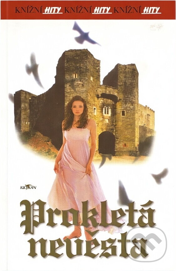 Kniha: Prokletá nevěsta (Rexanne Becnel). Alpress, 2001 Kniha: Prokletá nevěsta (Rexanne Becnel). Alpress, 2001