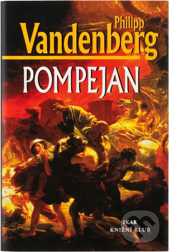Kniha: Pompejan (Philipp Vandenberg). , 2000 Kniha: Pompejan (Philipp Vandenberg). , 2000