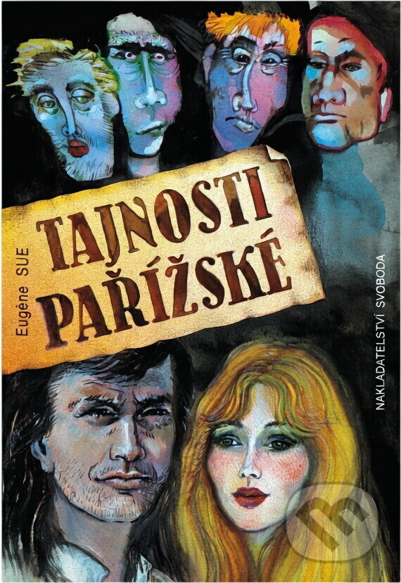 Kniha: Tajnosti pařížské (Eug?ne Sue). Svoboda, 1992 Kniha: Tajnosti pařížské (Eug?ne Sue). Svoboda, 1992