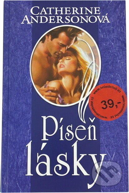 Kniha: Píseň lásky (Catherine Anderson). , 2007 Kniha: Píseň lásky (Catherine Anderson). , 2007