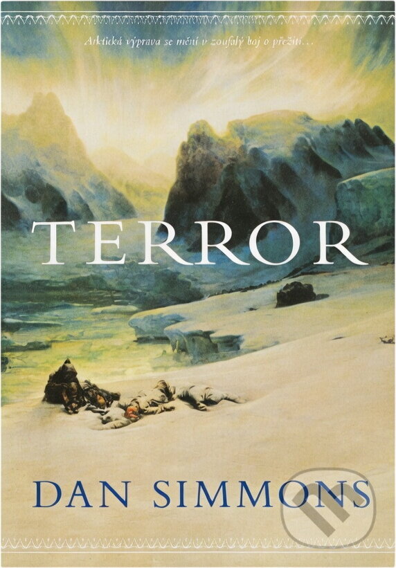 Kniha: Terror (Dan Simmons). BB/art, 2018 Kniha: Terror (Dan Simmons). BB/art, 2018
