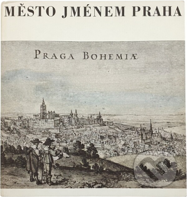 Kniha: Město jménem Praha (Karel Šiktanc). , 1966 Kniha: Město jménem Praha (Karel Šiktanc). , 1966