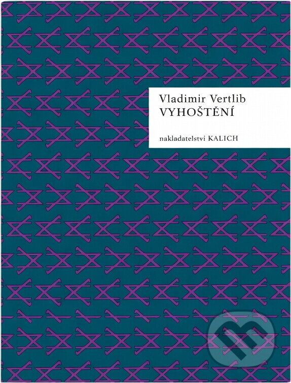 Kniha: Vyhoštění (Vladimir Vertlib). Kalich, 2007 Kniha: Vyhoštění (Vladimir Vertlib). Kalich, 2007