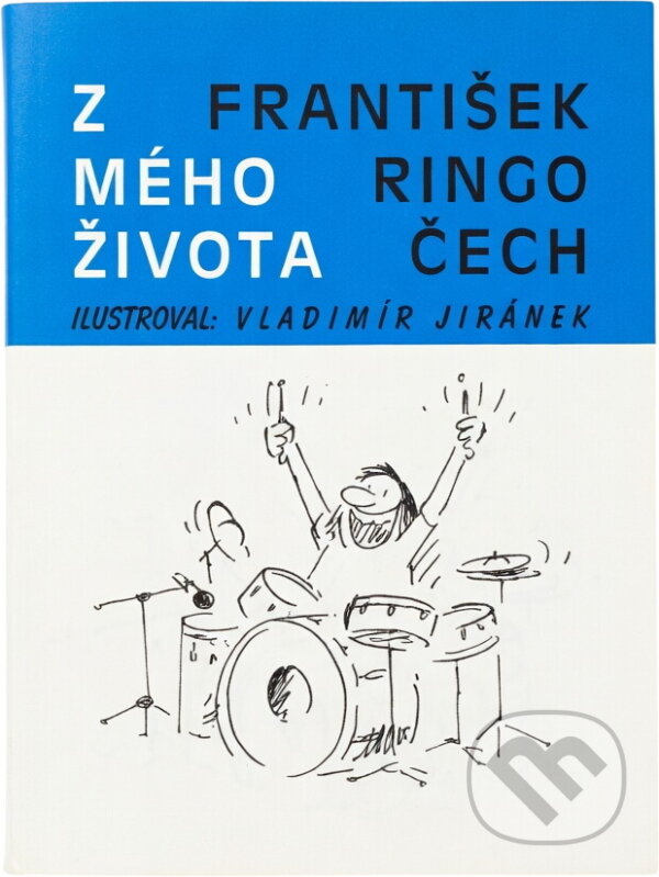 Kniha: Z mého života (František Ringo Čech). , 1991 Kniha: Z mého života (František Ringo Čech). , 1991