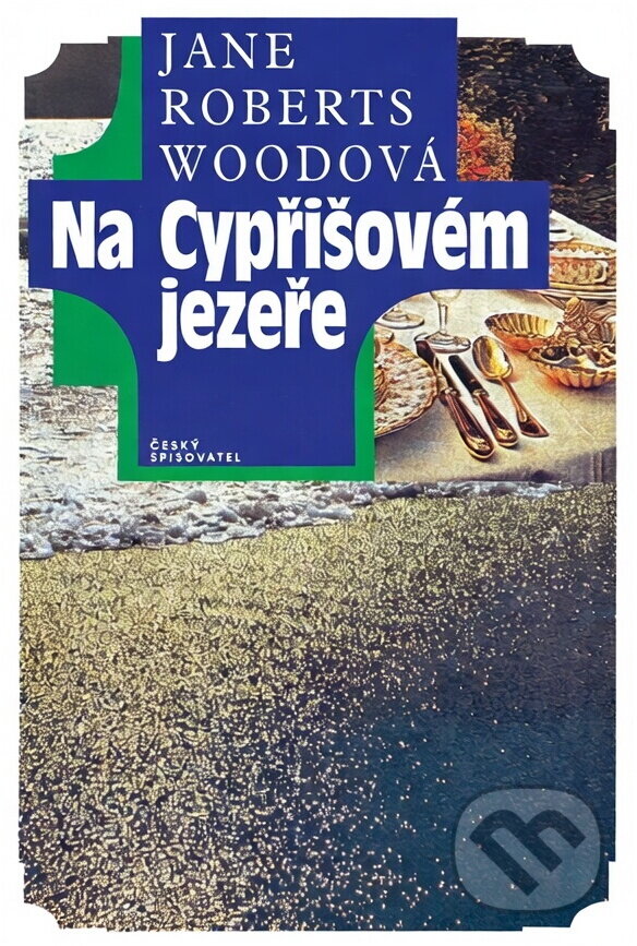 Kniha: Na Cypřišovém jezeře (Jane Roberts Wood). Český spisovatel, 1995 Kniha: Na Cypřišovém jezeře (Jane Roberts Wood). Český spisovatel, 1995