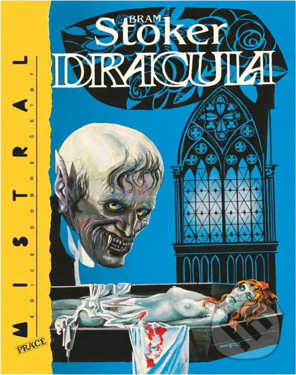 Kniha: Dracula (Bram Stoker). Práce, 1991 Kniha: Dracula (Bram Stoker). Práce, 1991