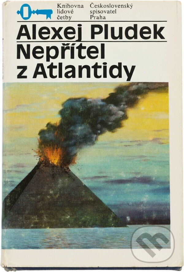 Kniha: Nepřítel z Atlantidy (Alexej Pludek). Československý spisovatel, 1984 Kniha: Nepřítel z Atlantidy (Alexej Pludek). Československý spisovatel, 1984