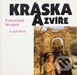 Kniha: Kráska a zvíře (František Hrubín). , 1985 Kniha: Kráska a zvíře (František Hrubín). , 1985