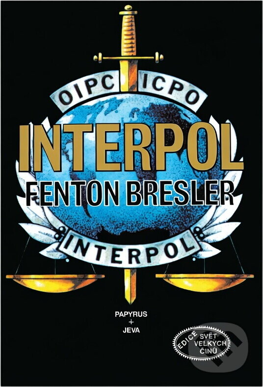 Kniha: Interpol (Fenton S. Bresler). Papyrus, 1994 Kniha: Interpol (Fenton S. Bresler). Papyrus, 1994