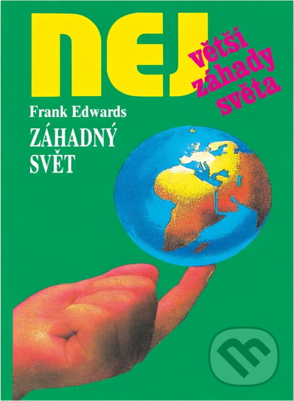 Kniha: Záhadný svět (Frank Edwards). , 1994 Kniha: Záhadný svět (Frank Edwards). , 1994