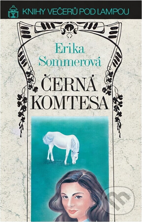 Kniha: Černá komtesa (Erika Sommer). Ivo Železný, 1992 Kniha: Černá komtesa (Erika Sommer). Ivo Železný, 1992