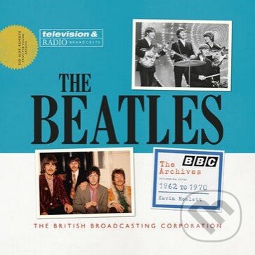 Kniha: The Beatles (Kevin Howlett). BBC Books, 2015 Kniha: The Beatles (Kevin Howlett). BBC Books, 2015