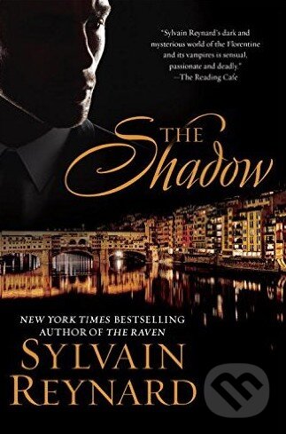 Kniha: The Shadow (Sylvain Reynard). Berkley Books, 2016 Kniha: The Shadow (Sylvain Reynard). Berkley Books, 2016