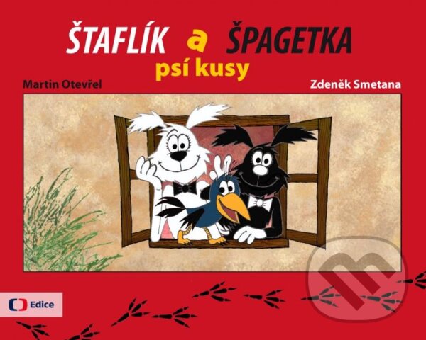 Kniha: Štaflík a Špagetka (Martin Otevřel a Zdeněk Smetana). Edice ČT, 2015 Kniha: Štaflík a Špagetka (Martin Otevřel a Zdeněk Smetana). Edice ČT, 2015