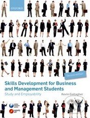 Kniha: Skills Development for Business and Management Students (Kevin Gallagher). Oxford University Press, 2013 Kniha: Skills Development for Business and Management Students (Kevin Gallagher). Oxford University Press, 2013