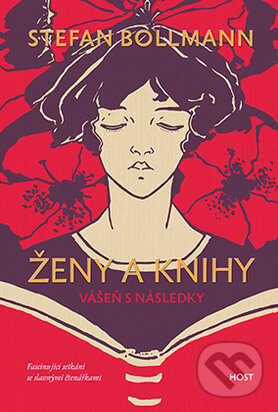 Kniha: Ženy a knihy (Stefan Bollmann). Host, 2015 Kniha: Ženy a knihy (Stefan Bollmann). Host, 2015