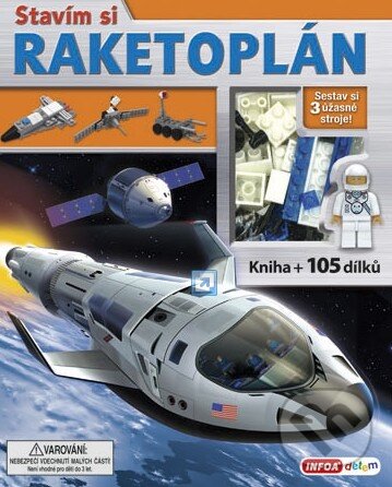 Kniha: Raketoplán (INFOA). INFOA, 2015 Kniha: Raketoplán (INFOA). INFOA, 2015