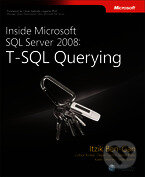 Kniha: T-SQL Querying: Inside Microsoft SQL Server 2008 (Itzik Ben-Gan). Microsoft Press, 2009 Kniha: T-SQL Querying: Inside Microsoft SQL Server 2008 (Itzik Ben-Gan). Microsoft Press, 2009