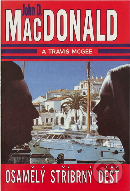 Kniha: Osamělý stříbrný déšť (John D. MacDonald). , 1994 Kniha: Osamělý stříbrný déšť (John D. MacDonald). , 1994
