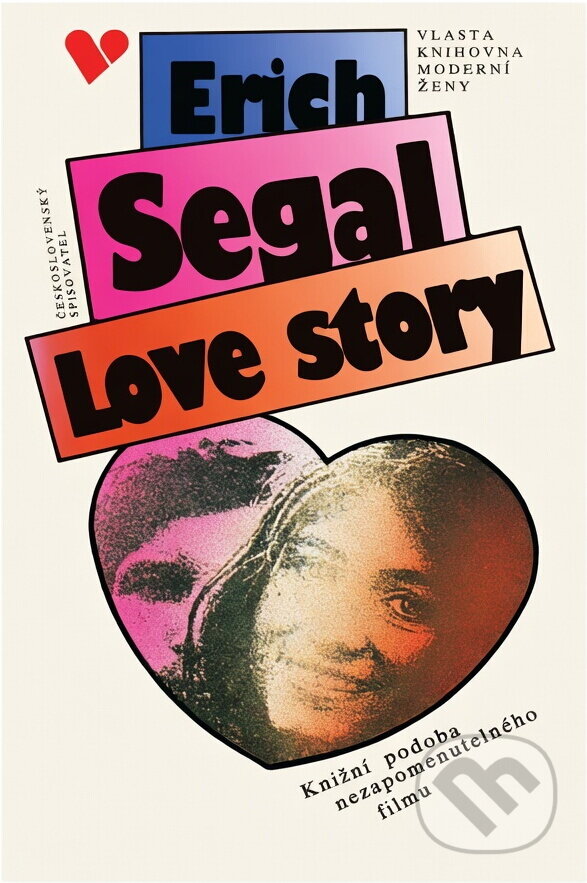 Kniha: Love story (Erich Segal). Československý spisovatel, 1993 Kniha: Love story (Erich Segal). Československý spisovatel, 1993
