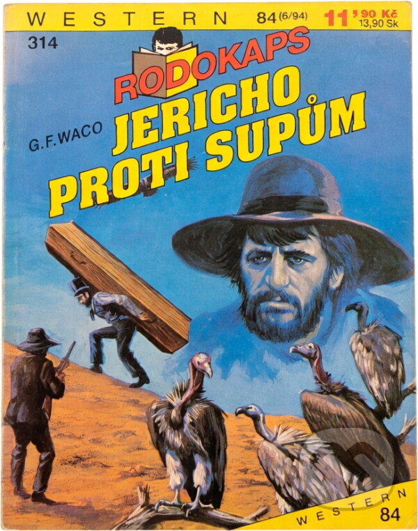 Kniha: Jericho proti supům (G. F. Waco). Ivo Železný, 1994 Kniha: Jericho proti supům (G. F. Waco). Ivo Železný, 1994