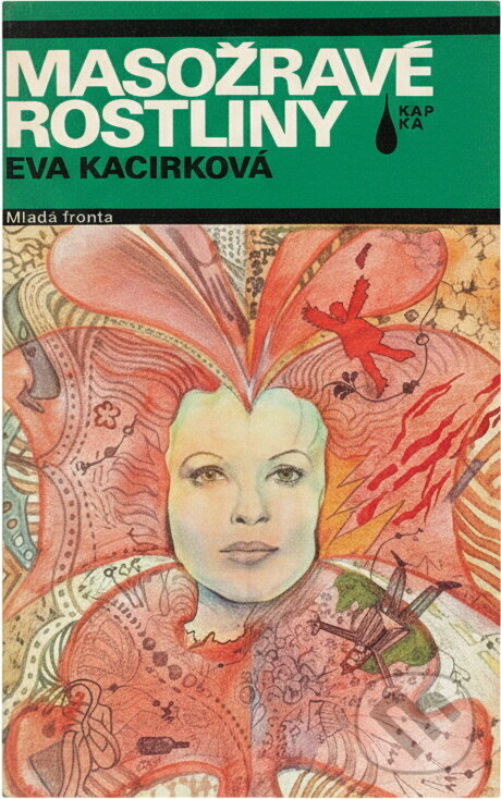 Kniha: Masožravé rostliny : detektivní povídky (Eva Kačírková). , 1989 Kniha: Masožravé rostliny : detektivní povídky (Eva Kačírková). , 1989