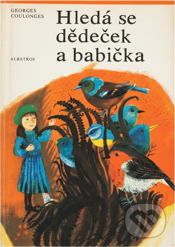 Kniha: Hledá se dědeček a babička (Georges Coulonges). , 1990 Kniha: Hledá se dědeček a babička (Georges Coulonges). , 1990