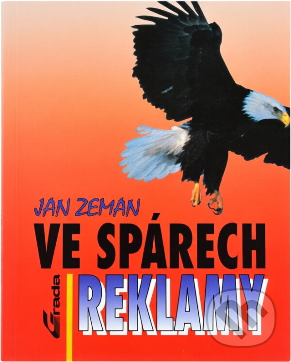 Kniha: Ve spárech reklamy (Jan Zeman). , 1994 Kniha: Ve spárech reklamy (Jan Zeman). , 1994