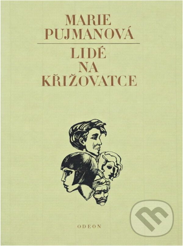 Kniha: Lidé na křižovatce (Marie Pujmanová). Odeon, 1986 Kniha: Lidé na křižovatce (Marie Pujmanová). Odeon, 1986