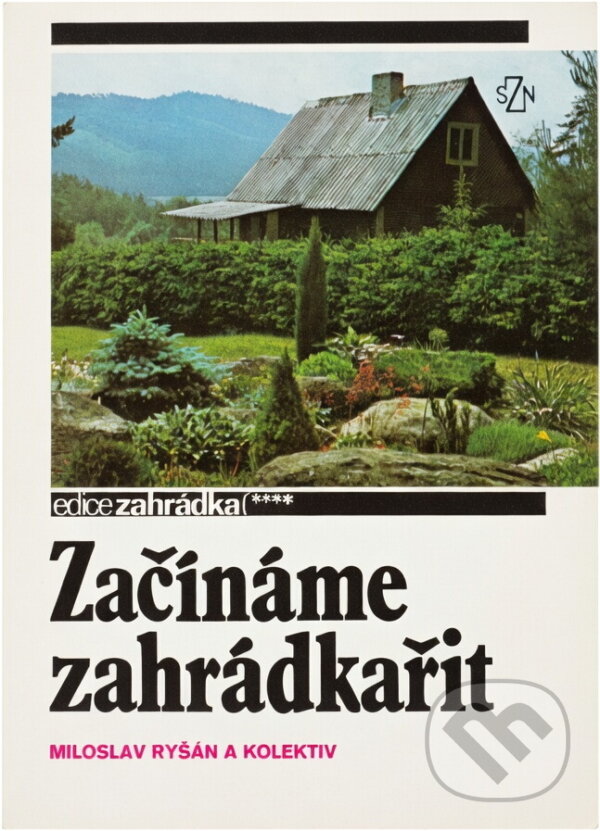 Kniha: Začínáme zahrádkařit (). , 1990 Kniha: Začínáme zahrádkařit (). , 1990