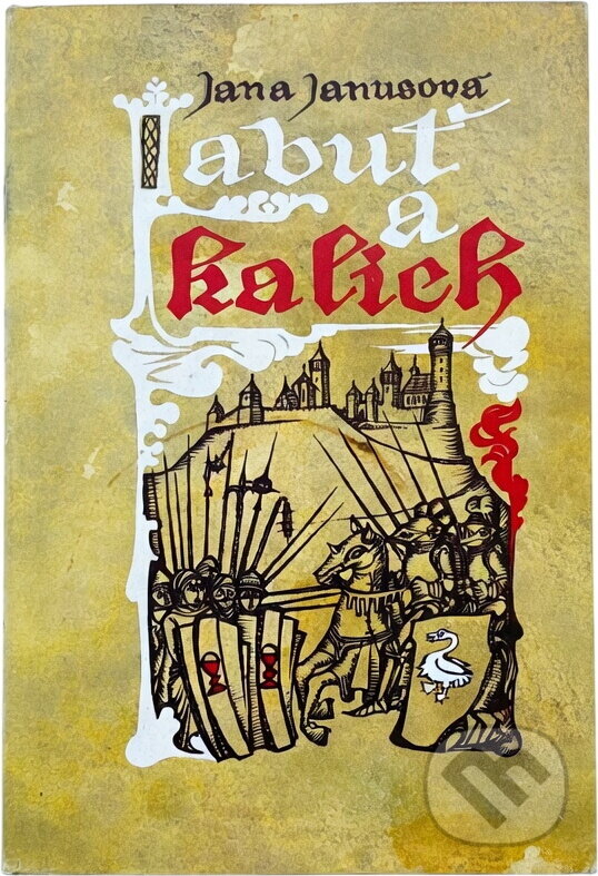 Kniha: Labuť a kalich (Jana Janusová). Amosium servis, 1987 Kniha: Labuť a kalich (Jana Janusová). Amosium servis, 1987