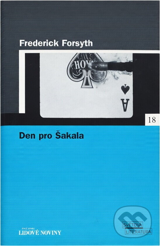 Kniha: Den pro Šakala (Frederick Forsyth). , 2005 Kniha: Den pro Šakala (Frederick Forsyth). , 2005