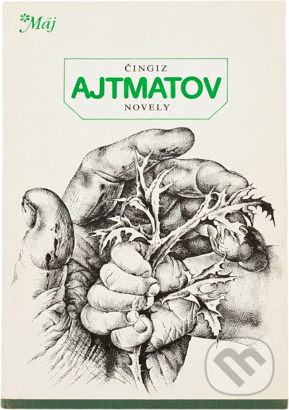Kniha: Novely (Čingiz Ajtmatov). , 1987 Kniha: Novely (Čingiz Ajtmatov). , 1987