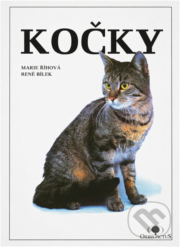Kniha: Kočky (Marie Říhová a René Bílek). , 1992 Kniha: Kočky (Marie Říhová a René Bílek). , 1992