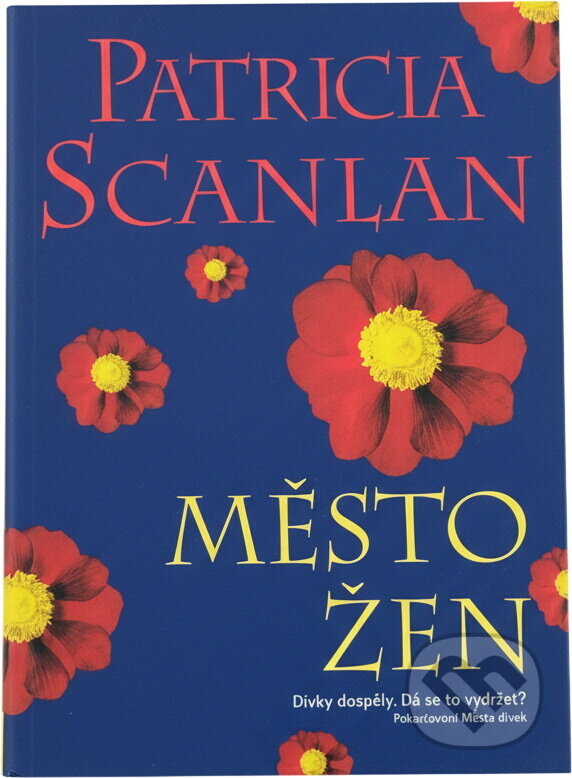Kniha: Město žen (Patricia Scanlan). , 2000 Kniha: Město žen (Patricia Scanlan). , 2000