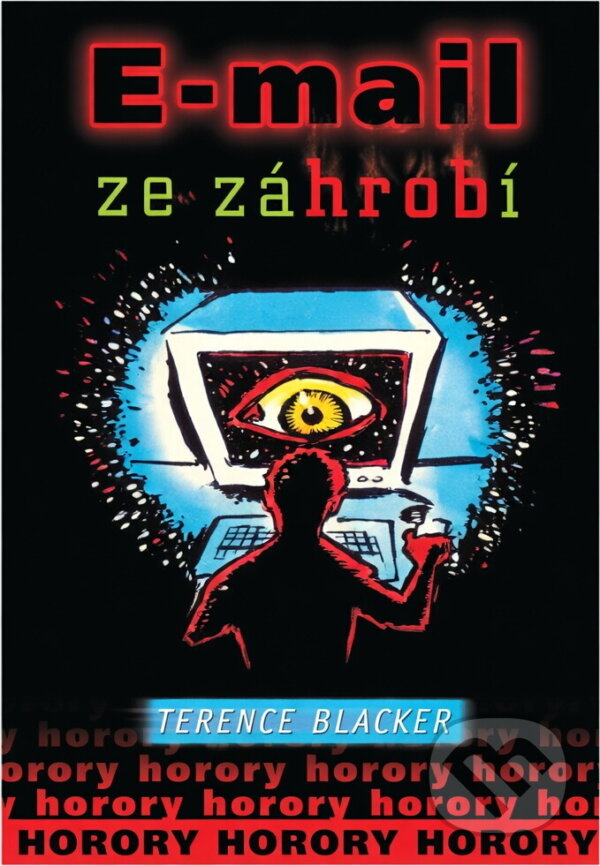Kniha: E-mail ze záhrobí (Terence Blacker). , 2004 Kniha: E-mail ze záhrobí (Terence Blacker). , 2004