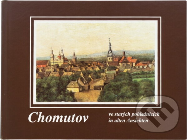 Kniha: Chomutov ve starých pohlednicích = Chomutov in alten Ansichten (Vojtěch Bret, Václav Stiska a Jaroslav Pachner). , 1992 Kniha: Chomutov ve starých pohlednicích = Chomutov in alten Ansichten (Vojtěch Bret, Václav Stiska a Jaroslav Pachner). , 1992
